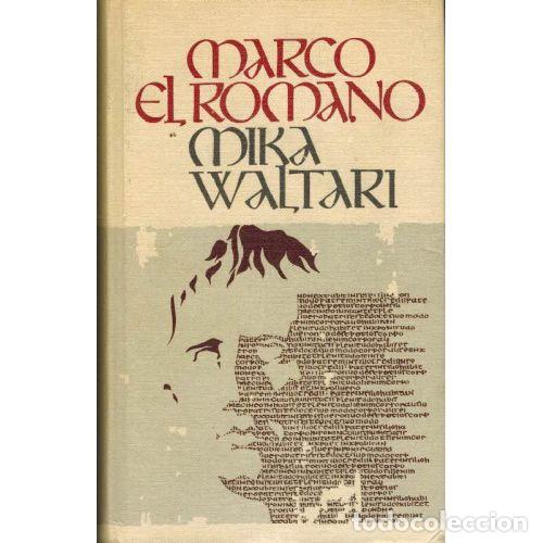 Livros em segunda m&atilde;o: MARCO EL ROMANO - MIKA WALTARI