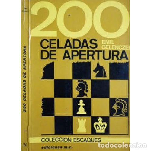 books: 200 CELADAS DE APERTURA - EMIL GELENCZEI