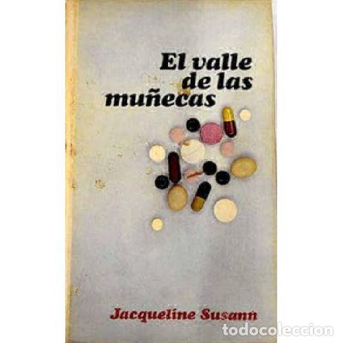 B&uuml;cher: EL VALLE DE LAS MU&Ntilde;ECAS - JACQUELINE SUSANN