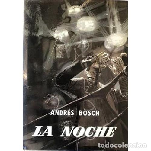 Livros em segunda m&atilde;o: LA NOCHE - ANDRES BOSCH
