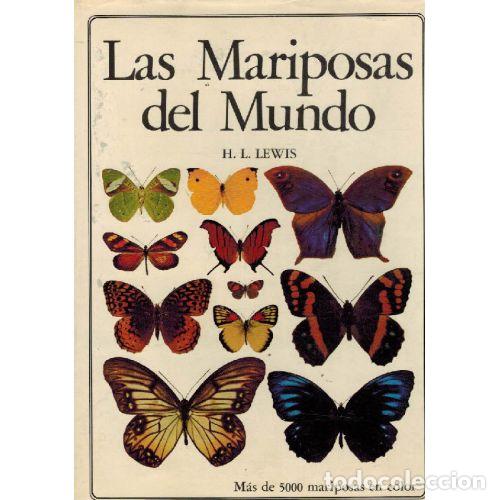 books: LAS MARIPOSAS DEL MUNDO - H L LEWIS