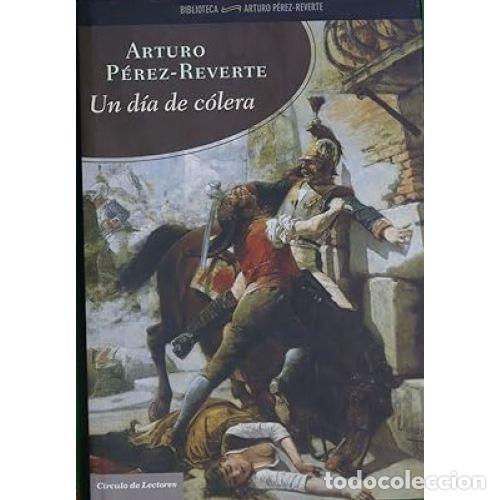 Libri di seconda mano: UN DIA DE COLERA - ARTURO PEREZ REVERTE