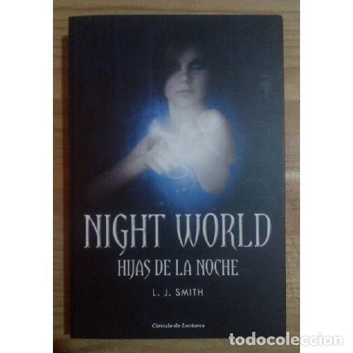 Libri di seconda mano: NIGHT WORLD. HIJAS DE LA NOCHE - L. J. SMITH
