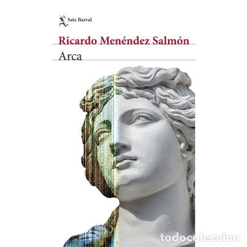 Libros: ARCA - RICARDO MEN&Eacute;NDEZ SALM&Oacute;N - Foto 1