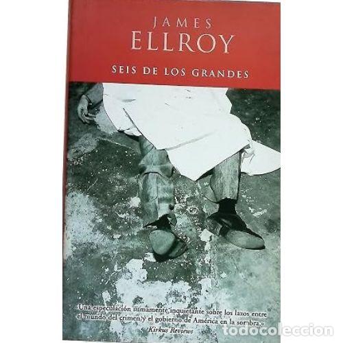 Libros: SEIS DE LOS GRANDES - JAMMES ELLROY - Foto 1