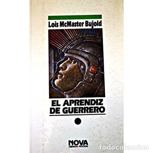 Libri di seconda mano: EL APRENDIZ DE GUERRERO - LOIS MCMASTER BUJOLD