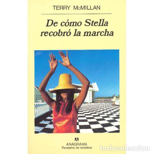 Libri di seconda mano: DE C&Oacute;MO STELLA RECOBR&Oacute; LA MARCHA - TERRY MCMILLAN