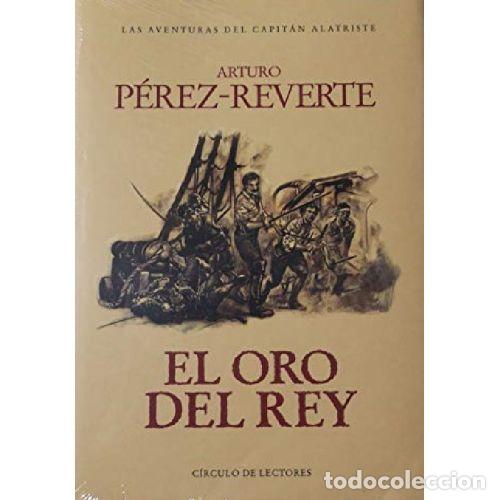 Livros em segunda m&atilde;o: EL ORO DEL REY - ARTURO PEREZ-REVERTE