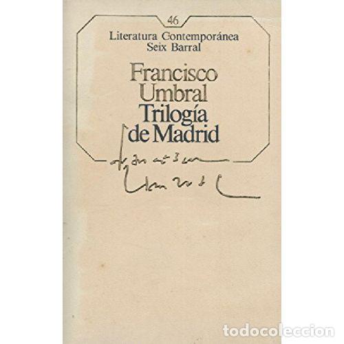 Libros: TRILOGIA DE MADRID - FRANCISCO UMBRAL - Foto 1