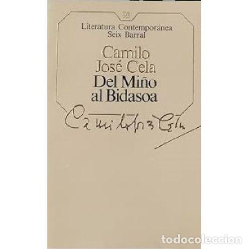 Libros: DEL MI&Ntilde;O AL BIDASOA - CAMILO JOSE CELA - Foto 1
