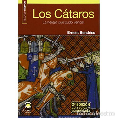 B&uuml;cher: LOS C&Aacute;TAROS. LA HEREJIA QUE PUDO VENCER - ERNEST BENDRISS