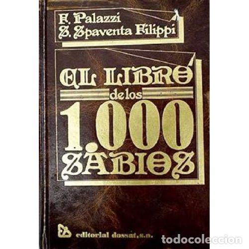 Libri di seconda mano: EL LIBRO DE LOS 1000 SABIOS - F. PALAZZI / S. SPAVENTA FILIPPI