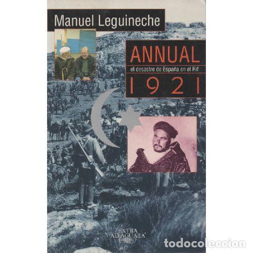 Libri di seconda mano: ANNUAL 1921 EL DESASTRE DE ESPA&Ntilde;A EN EL RIF - MANUEL LEGUINECHE