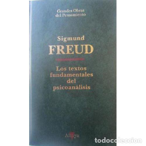Libros: LOS TEXTOS FUNDAMENTALES DEL PSICOANALISIS - SIGMUND FREUD - Foto 1