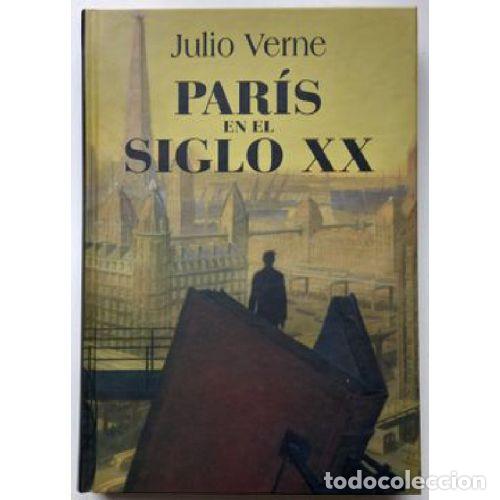 Libros: PARIS EN EL SIGLO XX - JULIO VERNE - Foto 1