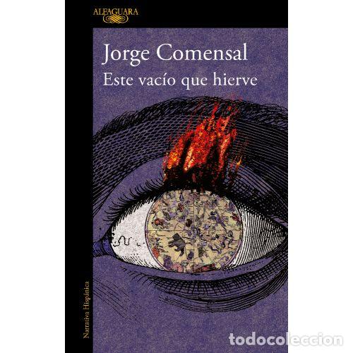 Libros: ESTE VACIO QUE HIERVE - JORGE COMENSAL - Foto 1