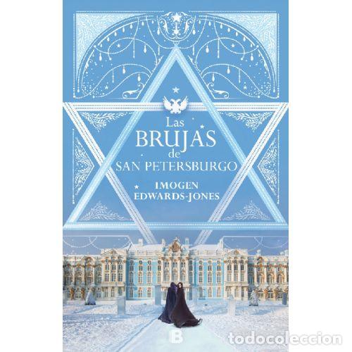 Livres: LAS BRUJAS DE SAN PETERSBURGO - IMOGEN EDWARDS-JONES
