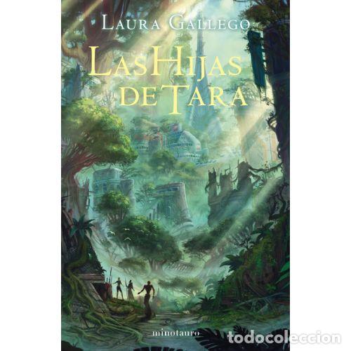 B&uuml;cher: LAS HIJAS DE TARA - LAURA GALLEGO