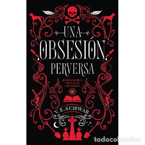 B&uuml;cher: UNA OBSESI&Oacute;N PERVERSA - V E SCHWAB