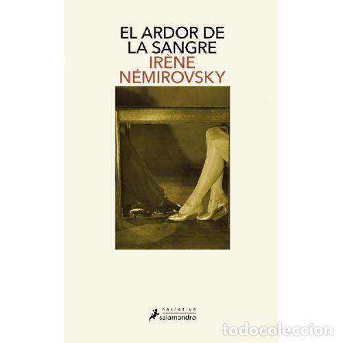 Libros: EL ARDOR DE LA SANGRE - IRENE N&Eacute;MIROVSKY - Foto 1