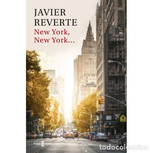 Libros: NEW YORK, NEW YORK... - JAVIER REVERTE - Foto 1