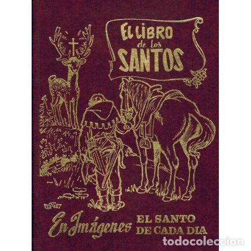 B&uuml;cher: EL LIBRO DE LOS SANTOS. EN IMAGENES. EL SANTO DE CADA DIA - JOSE M GIRABAL