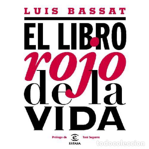 Libri di seconda mano: EL LIBRO ROJO DE LA VIDA - LUIS BASSAT