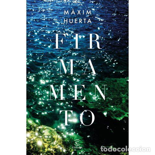 B&uuml;cher: FIRMAMENTO - MAXIMO HUERTA