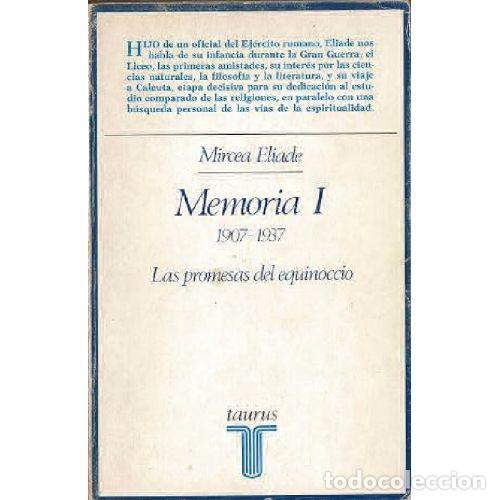 B&uuml;cher: MEMORIA I 1907-1937. LAS PROMESAS DEL EQUINOCCIO. - MIRCEA ELIADE