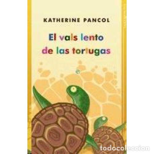 Libri di seconda mano: EL VALS LENTO DE LAS TORTUGAS - KATHERINE PANCOL
