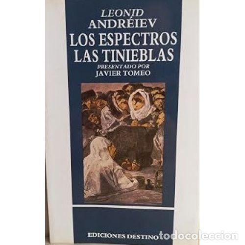 Libros: LOS ESPECTROS / LAS TINIEBLAS - LEONID ANDREIEV - Foto 1