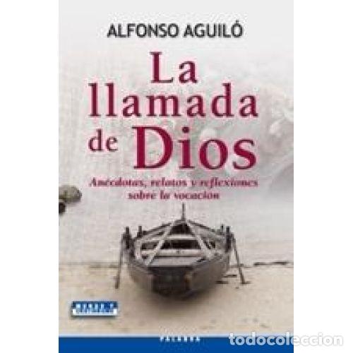 B&uuml;cher: LA LLAMADA DE DIOS - ALFONSO AGUIL&Oacute; PASTRANA