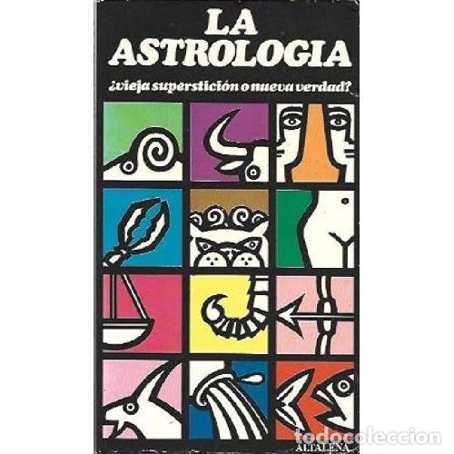 B&uuml;cher: LA ASTROLOGIA &iquest;VIEJA SUPERSTICION O NUEVA VERDAD? - G L DRICOT