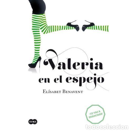 books: VALERIA EN EL ESPEJO - ELISABET BENAVENT