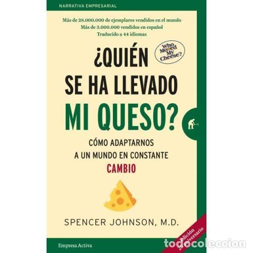 B&uuml;cher: &iquest;QUI&Eacute;N SE HA LLEVADO MI QUESO? - SPENCER JOHNSON