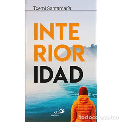 B&uuml;cher: INTERIORIDAD - TXEMI SANTAMAR&Iacute;A GARC&Iacute;A