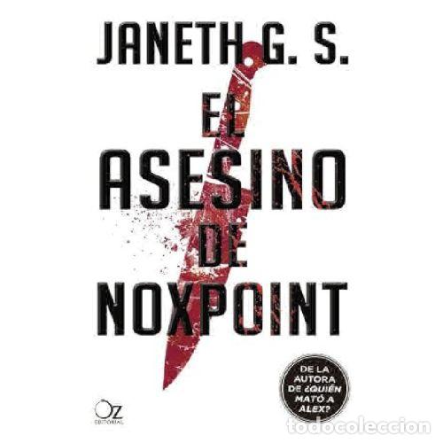 Libros: EL ASESINO DE NOXPOINT - JANETH G. S. - Foto 1