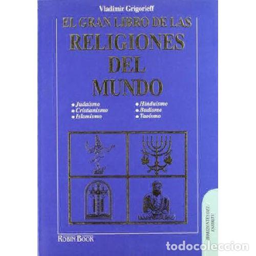 Libri di seconda mano: EL GRAN LIBRO RELIGIONES DEL MUNDO - VLADIMIR GRIGORIEFF