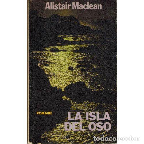 books: LA ISLA DEL OSO - ALISTAIR MACLEAN