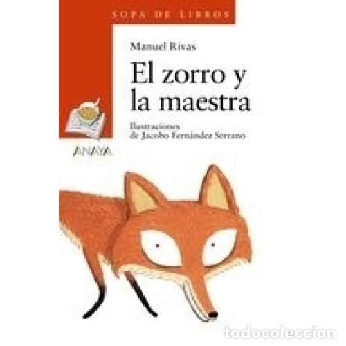 B&uuml;cher: EL ZORRO Y LA MAESTRA - MANUEL RIVAS