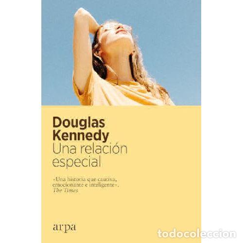 B&uuml;cher: UNA RELACI&Oacute;N ESPECIAL - DOUGLAS KENNEDY