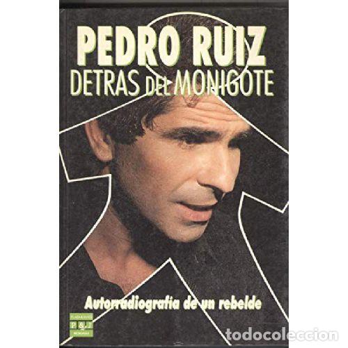 Libri di seconda mano: DETRAS DEL MONIGOTE - PEDRO RUIZ