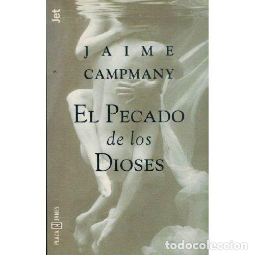 Livros em segunda m&atilde;o: EL PECADO DE LOS DIOSES - JAIME CAMPMANY