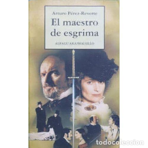 Libros: EL MAESTRO DE ESGRIMA - ARTURO P&Eacute;REZ-REVERTE - Foto 1
