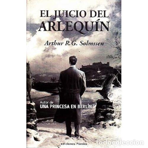 books: EL JUICIO DEL ARLEQU&Iacute;N - ARTHUR SOLMSSEN