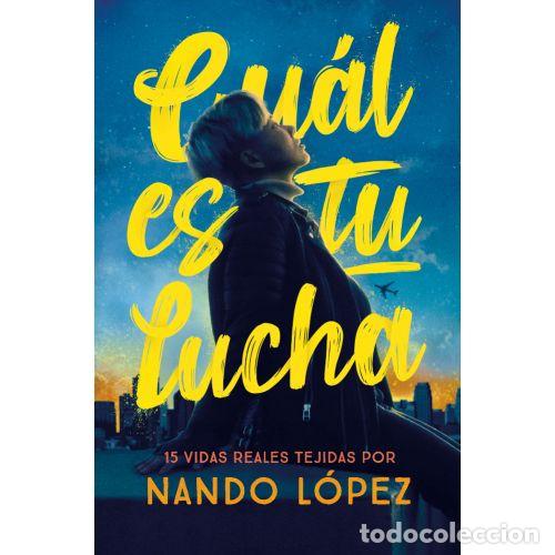 books: CU&Aacute;L ES TU LUCHA - NANDO L&Oacute;PEZ