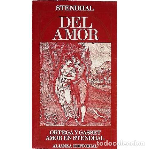 B&uuml;cher: DEL AMOR / AMOR EN STENDHAL - STENDHAL / ORTEGA Y GASSET