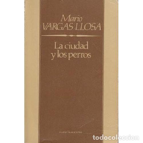 B&uuml;cher: LA CIUDAD Y LOS PERROS - MARIO VARGAS LLOSA