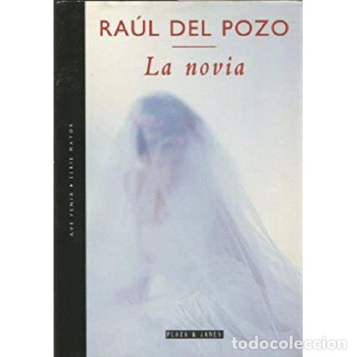 Libros: LA NOVIA - RAUL DEL POZO - Foto 1