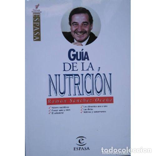 Libros: GUIA DE LA NUTRICION - RAMON SANCHEZ OCA&Ntilde;A - Foto 1